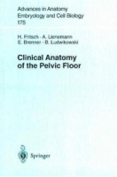 Clinical Anatomy of the Pelvic Floor (Advances in Anatomy, Embryology and Cell Biology) артикул 13931d.