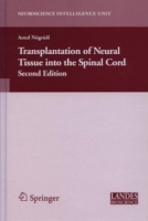 Transplantation of Neural Tissue into the Spinal Cord (Neuroscience Intelligence Unit) артикул 13968d.