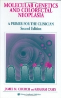 Molecular Genetics & Colorectal Neoplasia : A Primer for the Clinician (Developments in Oncology) артикул 13999d.