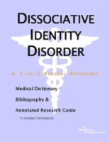 Dissociative Identity Disorder: A Medical Dictionary, Bibliography, And Annotated Research Guide To Internet References артикул 61e.