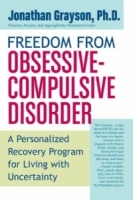 Freedom from Obsessive Compulsive Disorder: A Personalized Recovery Program for Living with Uncertainty артикул 87e.