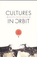 Cultures in Orbit: Satellites and the Televisual (Console-ing Passions) артикул 13835d.