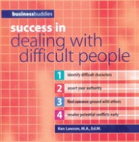 Success in Dealing with Difficult People (Business Buddies Series) артикул 13913d.