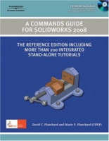 A Commands Guide For Solidworks 2008 артикул 16e.
