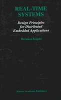 Real-Time Systems: Design Principles for Distributed Embedded Applications артикул 13810d.