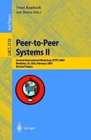 Peer-To-Peer Systems II: Second International Workshop, Iptps 2003, Berkeley, Ca, Usa, February 21-22, 2003 : Revised Paper (Lecture Notes in Computer Science, 2735) артикул 13814d.