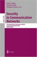 Security in Communication Networks : Third International Conference, SCN 2002, Amalfi, Italy, September 11-13, 2002, Revised Papers (Lecture Notes in Computer Science) артикул 13826d.