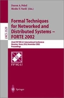 Formal Techniques for Networked and Distributed Systems - FORTE 2002 артикул 13850d.