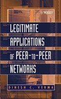 Legitimate Peer to Peer Network Applications : Beyond File and Music Swapping артикул 13860d.