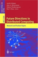 Future Directions in Distributed Computing : Research and Position Papers (Lecture Notes in Computer Science) артикул 13869d.