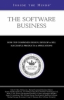 Inside the Minds: The Software Business - CEOs from Sybase, Inc , Business Objects, Quark & More on Designing, Developing & Managing a Software Team/Company (Inside the Minds) артикул 13898d.