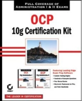 OCP: Oracle 10g Certification Kit (1Z0-042 and 1Z0-043) артикул 13912d.