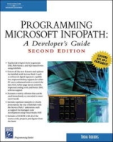 Programming Microsoft Infopath: A Developer's Guide (Programming Series) артикул 74e.